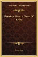 Dennison Grant 9354759130 Book Cover