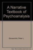 A Narrative Textbook of Psychoanalysis 0876689640 Book Cover