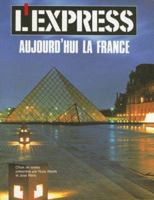 L'Express, Aujourd'hui La France [With Paperback] 0844212768 Book Cover