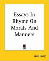 Essays In Rhyme On Morals And Manners 1419118315 Book Cover