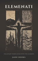 Elemenati: Voluntary Purification with the Elements B0HMTXKM8T Book Cover