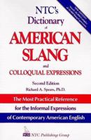 NTC's Dictionary of American Slang and Colloquial Expressions 0844254606 Book Cover