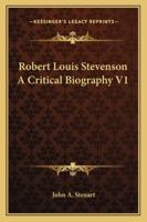Robert Louis Stevenson A Critical Biography V1 1162778342 Book Cover