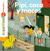 Pipí, caca y mocos 6075274103 Book Cover
