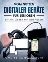 Vom Nutzen digitaler Geräte für Senioren 3748252382 Book Cover