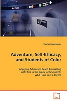 Adventure, Self-Efficacy, and Students of Color 3639050002 Book Cover