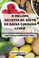 O Melhor Receita de Dieta de Baixa Gordura Livro 1803501359 Book Cover