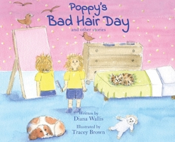 Poppy's Bad Hair Day 0993581781 Book Cover