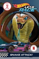 Hot Wheels Let's Race: Snake Attack! (Level 2) 1683432231 Book Cover