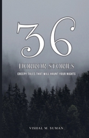 36 Horror Stories: Creepy Tales That Will Haunt Your Nights B0FSBK7YJG Book Cover