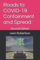 Roads to COVID-19 Containment and Spread: Second Edition B0FGWH3RYV Book Cover