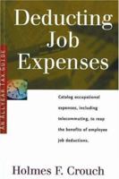 Deducting Job Expenses: Tax Guide 102 0944817424 Book Cover