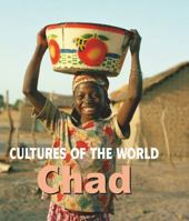 Chad (Cultures of the World) 0761423273 Book Cover