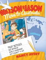 Watson and Jason Move to Australia 1641115599 Book Cover