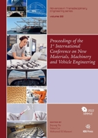 Proceedings of the 1st International Conference on New Materials, Machinery and Vehicle Engineering 1643682709 Book Cover