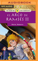 El arco de Ramsés II (Narración en Castellano) 1713568381 Book Cover