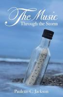 The Music Through the Storm 1612447104 Book Cover