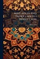 Mirt- adlet, yhd, Trihçe-i adlye-i Devlet-i alye (Turkish Edition) 1024152189 Book Cover