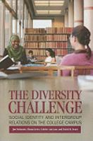 The Diversity Challenge: Social Identity and Intergroup Relations on the College Campus 0871547945 Book Cover