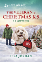 The Veteran's Christmas K-9: An Uplifting Inspirational Romance 1335529365 Book Cover