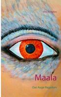 Maala: Das Auge Ragadors 3752859318 Book Cover