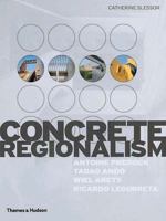 Concrete Regionalism (4x4 series) 0500282277 Book Cover