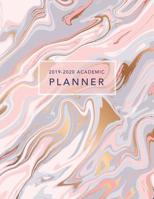 2019-2020 Academic Planner: Weekly & Monthly Planner - Achieve Your Goals & Improve Productivity - Pink Marble + Gold 109503636X Book Cover