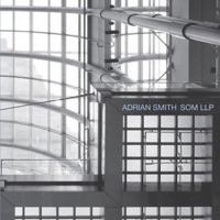 Architecture of Adrian Smith, SOM: Toward a Sustainable Future (Master Architect Series VII) 1864701692 Book Cover