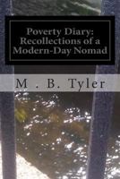 Poverty Diary: Recollections of a Modern-Day Nomad 1493591088 Book Cover