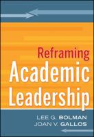 Reframing Academic Leadership 0787988065 Book Cover