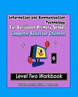 Information and Communication Technology for Caribbean Primary Schools: Computer Basics for Children - Level Two Workbook 1453699392 Book Cover