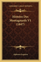 Histoire des montagnards 1021324884 Book Cover