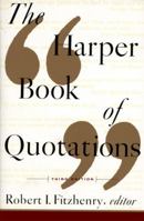 The Harper Book of Quotations 3rd Edition 0062732137 Book Cover