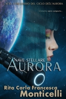 Nave stellare Aurora B08NRXFZH3 Book Cover