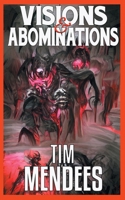 Visions & Abominations: 20 Tales of Cosmic Horror 9198750844 Book Cover