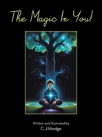 The Magic In You! B0F67BCGZY Book Cover