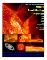 Nature Annihilating Newton: (The Titius Bode law Deciphered) 1492705667 Book Cover