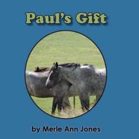 Paul's Gift 1598796461 Book Cover