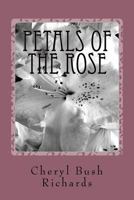 Petals of the Rose 1535450797 Book Cover