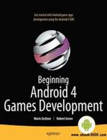 Beginning Android 4 Games Development (Apress) [Paperback] [Sep 21, 2012] Mario Zechner 8132205758 Book Cover
