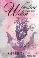 Wanderer zwischen Welten: Der Gargoyle (German Edition) 198043588X Book Cover