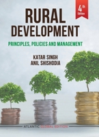 Rural Development: Principles, Policies and Development 8126947136 Book Cover