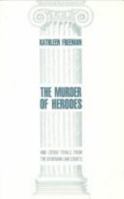 The Murder of Herodes and Other Trials from the Athenian Law Courts 0393002012 Book Cover