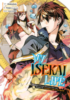 My Isekai Life 28: I Gained a Second Character Class and Became the Strongest Sage in the World! 1646094913 Book Cover