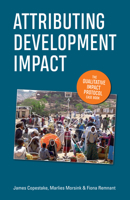 Attributing Development Impact: The qualitative impact protocol case book 1788530241 Book Cover