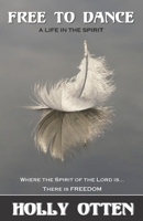 Free to Dance 0692376666 Book Cover