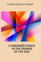 In the Orange of the Sun 1946460478 Book Cover