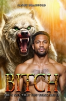 Bitch 1964630673 Book Cover