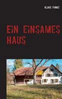 Ein einsames Haus 3752847573 Book Cover