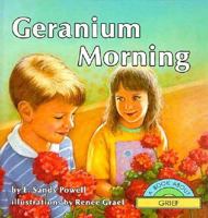 Geranium Morning 087614380X Book Cover